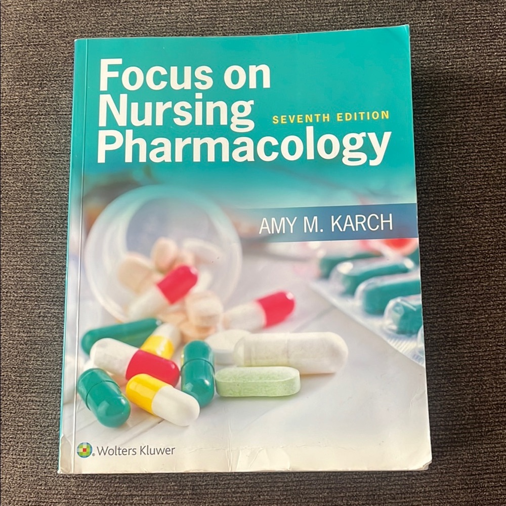 Focus on Nursing Pharmacology Textbook